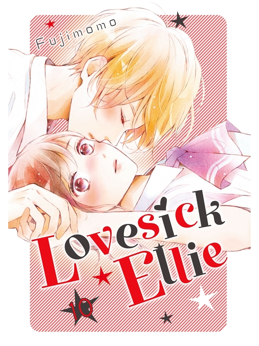 Title details for Lovesick Ellie, Volume 10 by Fujimomo - Available